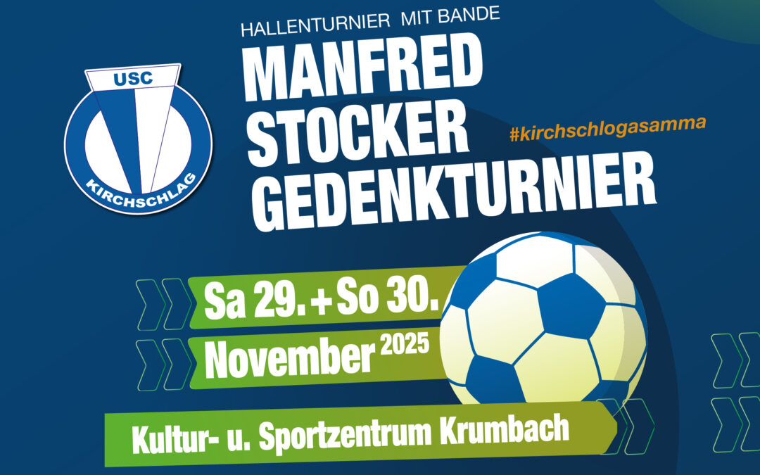 ⚽ Manfred Stocker Gedenkturnier 2025 – Jetzt anmelden!